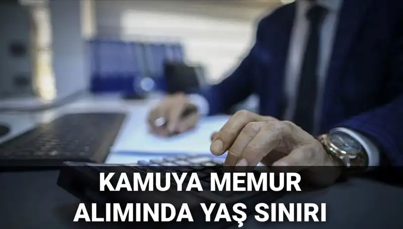 Kamuya Memur Alımında Yaş Sınırı Değişti mi? Yeni Düzenlemeleri Kaçırmayın!