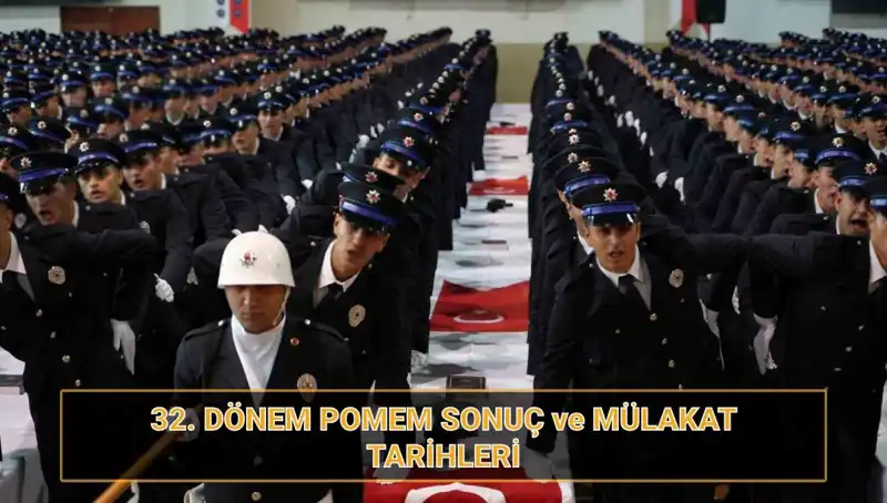 POMEM Sonuçları Açıklandı mı? 32. Dönem Mülakatları ve Tüm Ayrıntılar