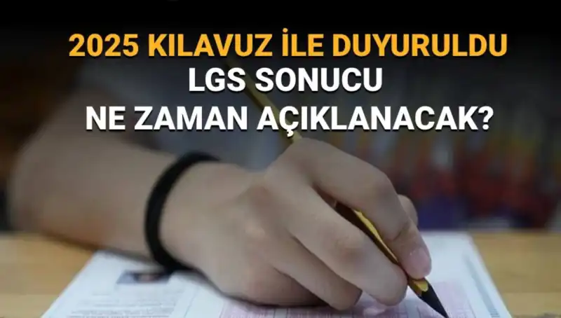 LGS 2025 Sonuç Tarihleri Belli Oldu! Bekleyiş Sona Eriyor