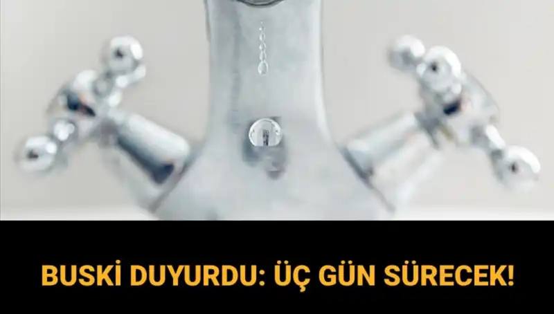 Bursa'da Üç Gün Sürecek Su Kesintisi: Kesintinin Sebepleri ve Süresi