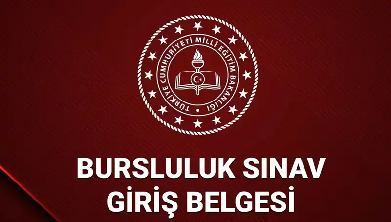 2025 Bursluluk Sınavı Giriş Yerleri Açıklandı: Detayları Kaçırmayın!