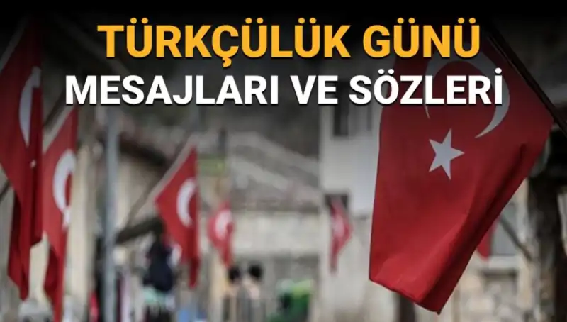 Türkçülük Günü Neden 3 Mayıs'ta Kutlanır? İşte Anlamı ve Mesajlar
