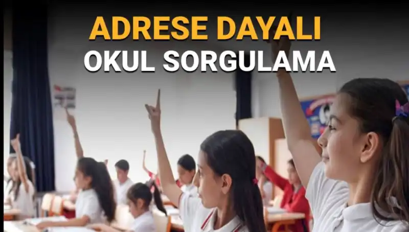 Çocuğum Hangi Okula Gidecek? Adres Tabanlı Okul Sorgulama İpuçları