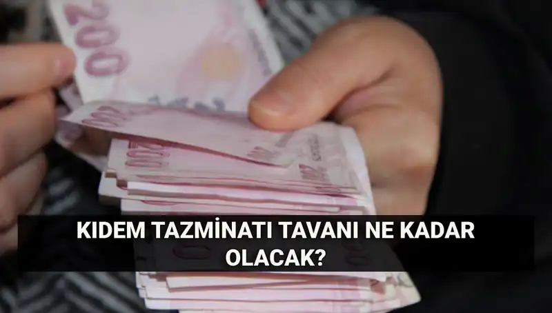 Kıdem Tazminatı Tavanı Temmuz'da Ne Kadar Olacak? 2025 Hesaplamaları