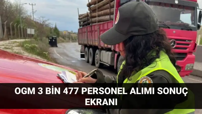 Orman Genel Müdürlüğü Personel Alım Sonuçları Açıklandı!